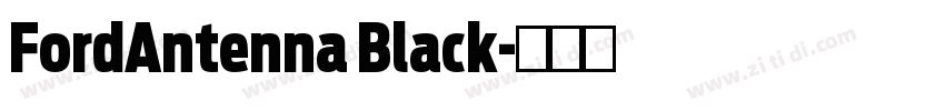 FordAntenna Black字体转换 FordAntenna Black字体转换